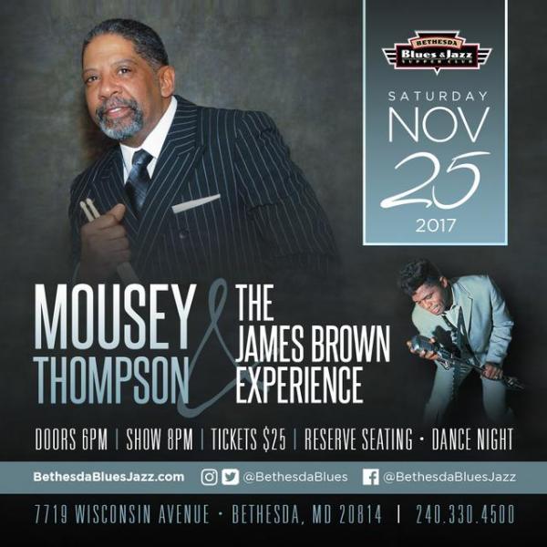 Mousey Thompson & The James Brown Experience at Bethesda Blues on Sat ...