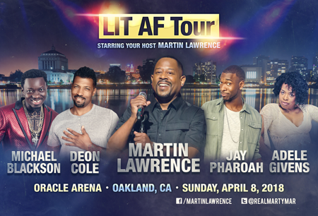 LIT AF Tour Hosted By Martin Lawrence at on Sun, Apr 8th, 2018 - 7:30 pm