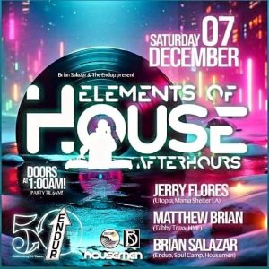 Elements of House Afterhours