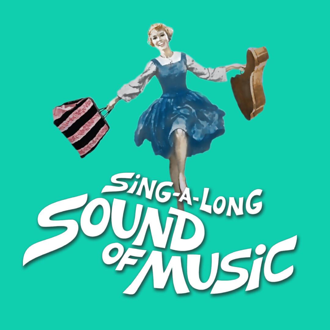 SingALong Sound of Music at Hollywood Bowl on Sat, Sep 17th, 2022 7