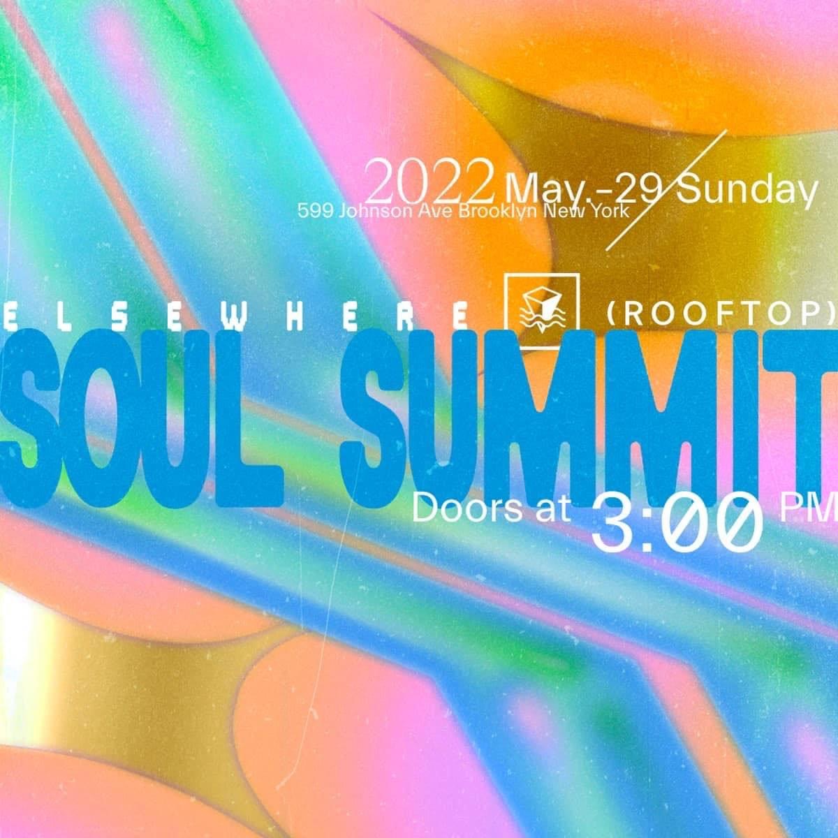 Soul Summit at Elsewhere Rooftop on Sun, May 29th, 2022 300 pm