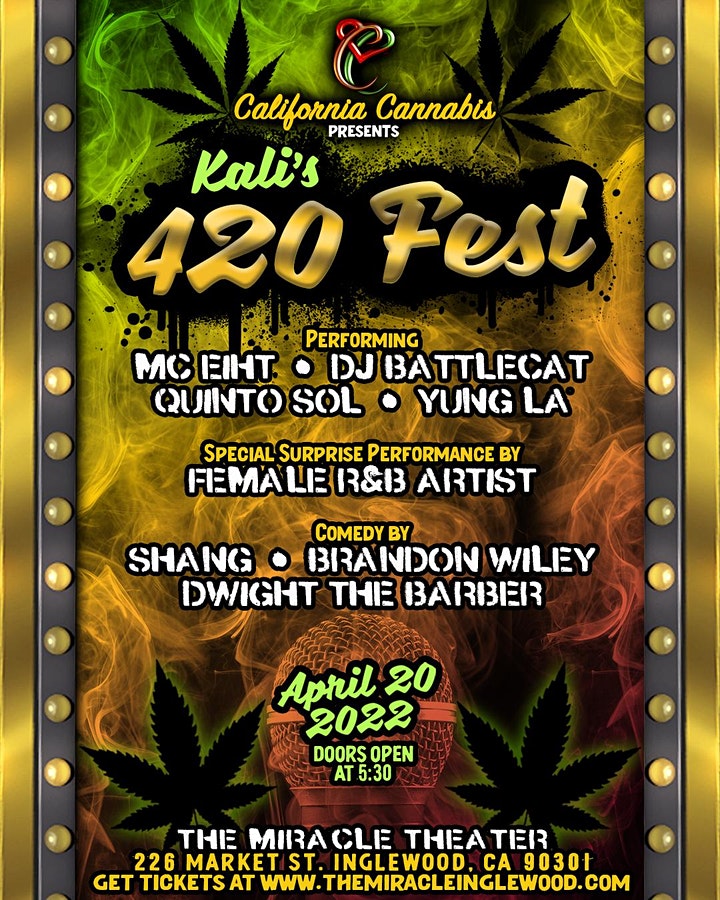 California Cannabis presents Kali’s Fest 420 at The Miracle Theater on