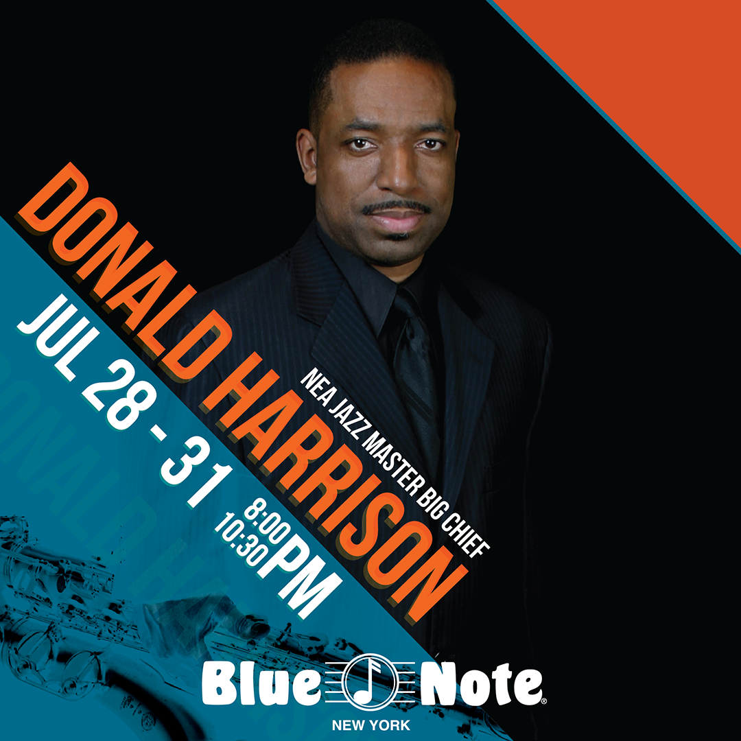 NEA Jazz Master Big Chief Donald Harrison at Blue Note on Thu, Aug 25th