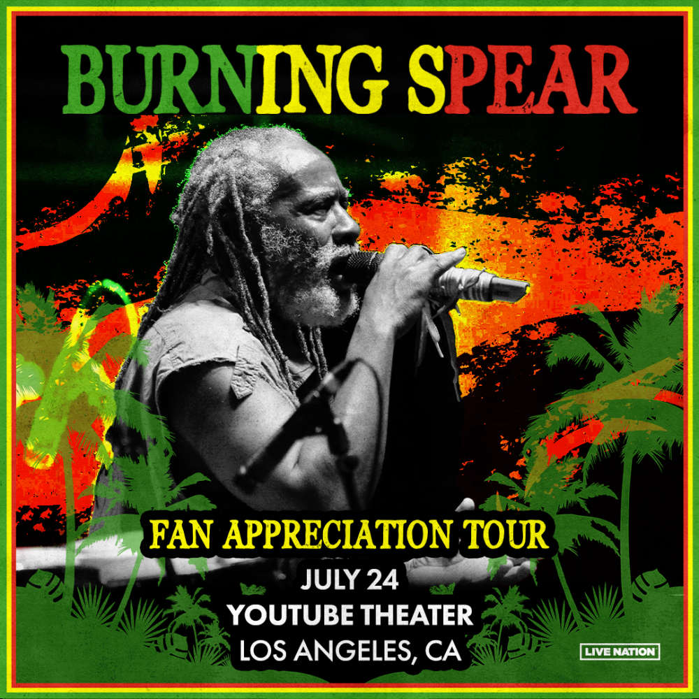 Burning Spear Fan Appreciation Tour at YouTube Theater on Sun, Jul
