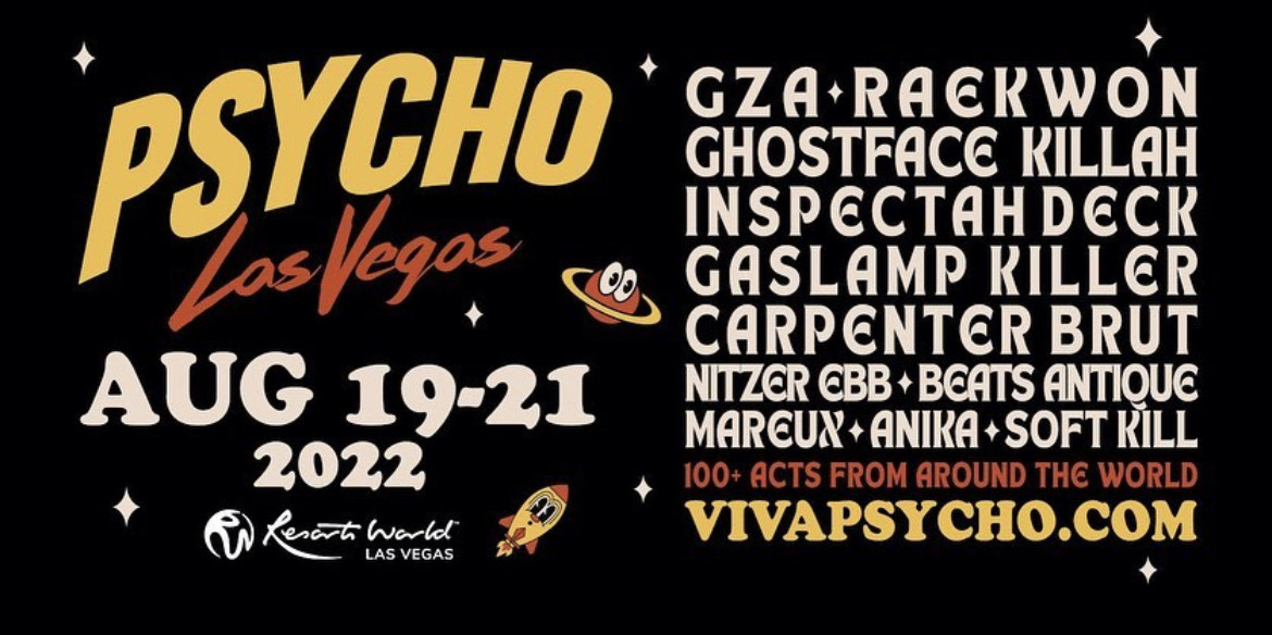 Psycho Las Vegas 2022 August 20 at Resorts World Las Vegas on Sat