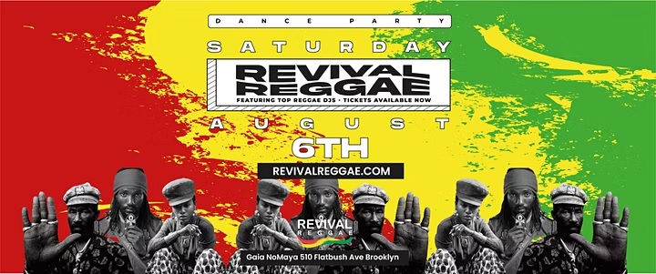 REVIVAL REGGAE dance party at Gaia NoMaya on Tue, Sep 6th, 2022 - 10:00 pm