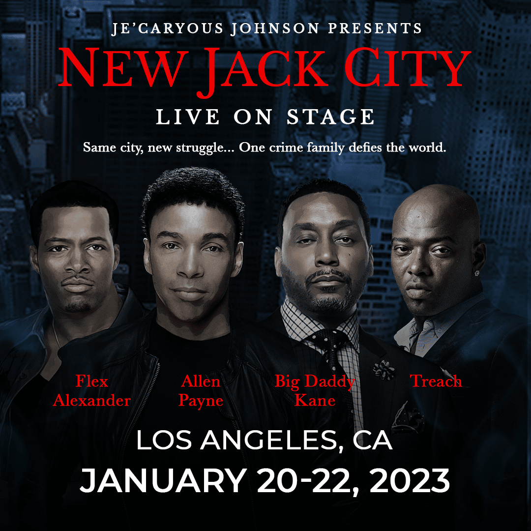 Je’Caryous Johnson Presents New Jack City Live On Stage at The Orpheum