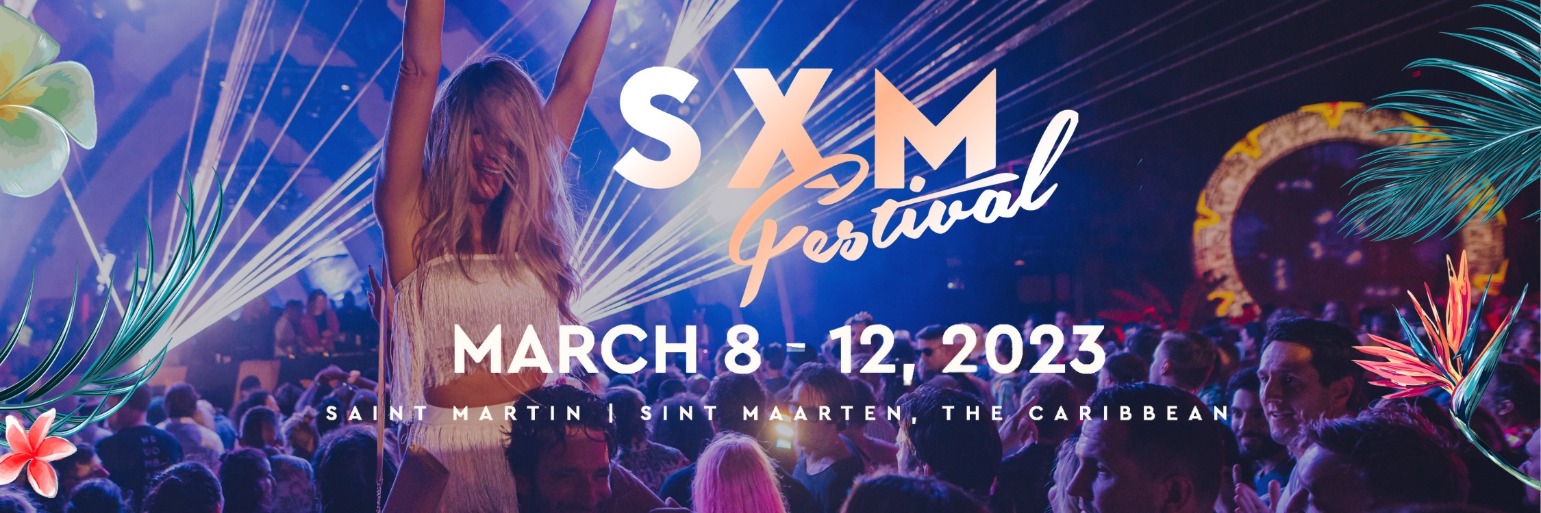SXM Festival 2023 at on Sun, Mar 12th, 2023 1200 am