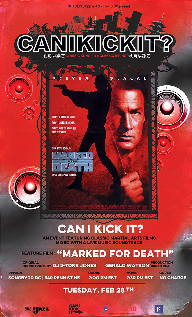 CAN I KICK IT? presents “Marked for Death” at Songbyrd Music House on