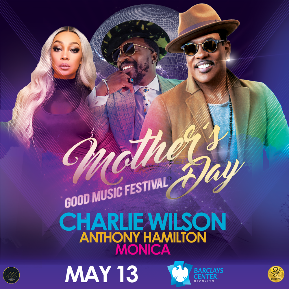 Mother’s Day Good Music Festival at Barclays Center on Sat, May 13th