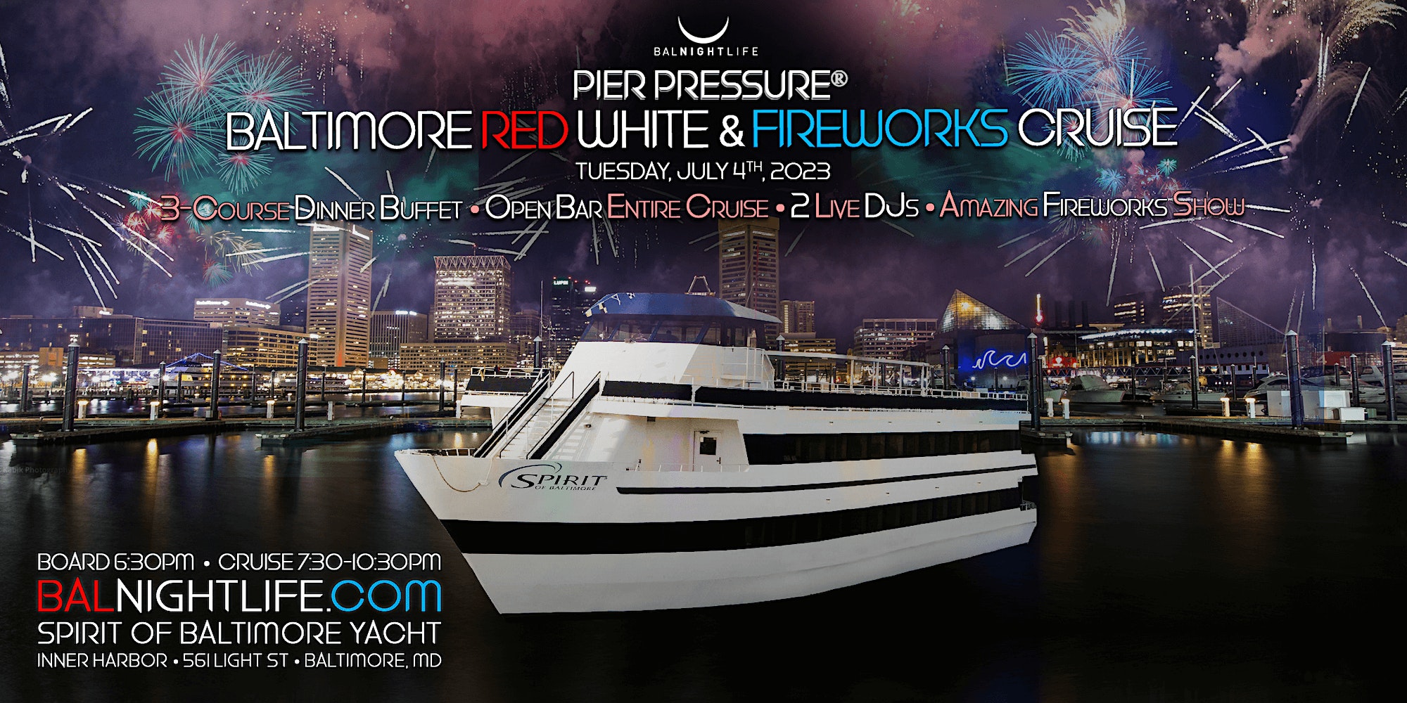 Baltimore 4th of July Party Cruise at Spirit of Baltimore Yacht on Tue
