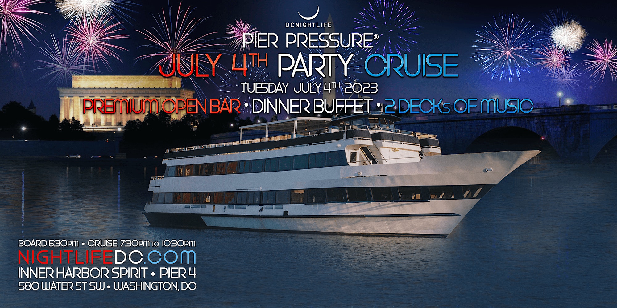 DC July 4th Pier Pressure Red, White & Fireworks Cruise at Inner Harbor