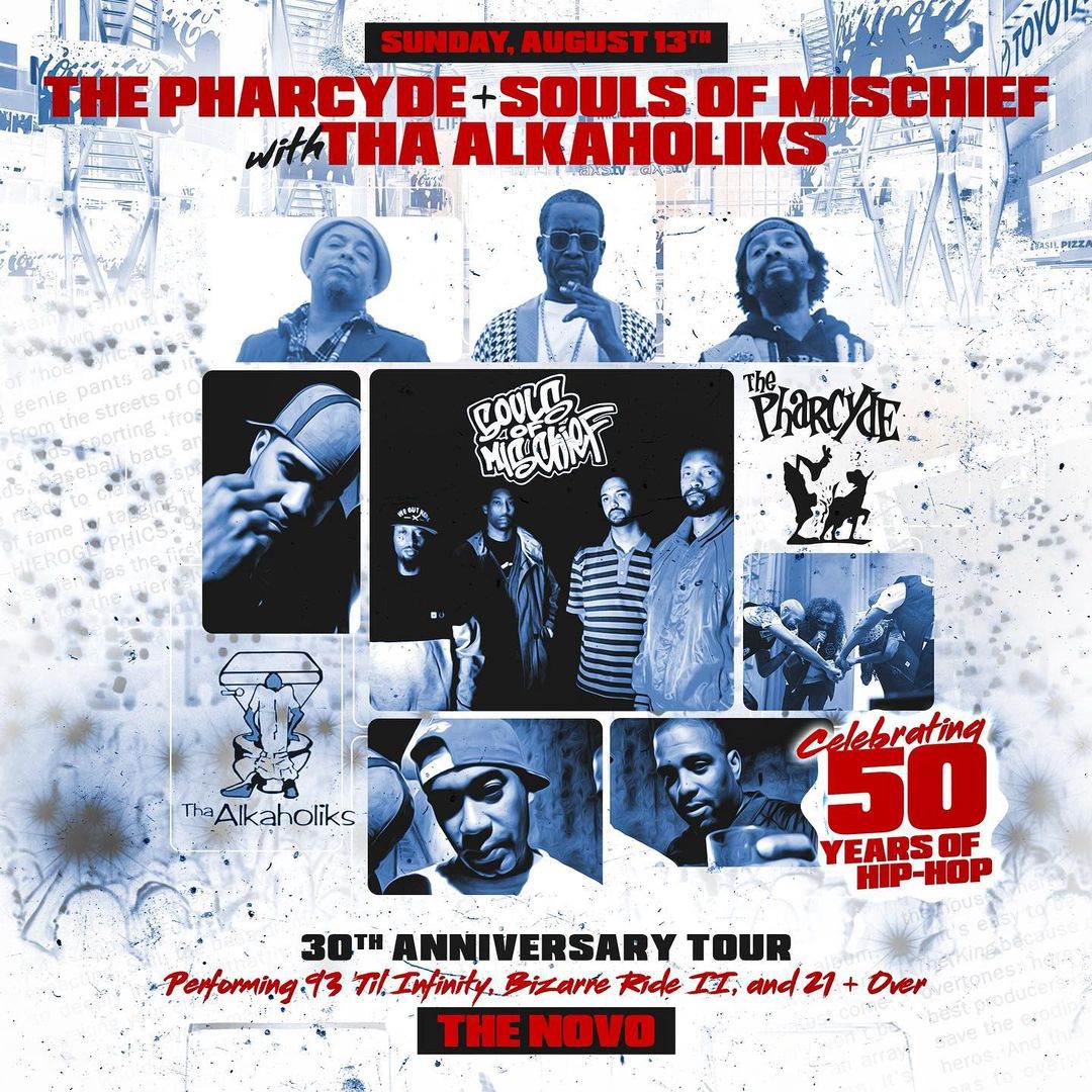 The Pharcyde & Souls of Mischief with Tha Alkaholiks at The Novo on Sun ...