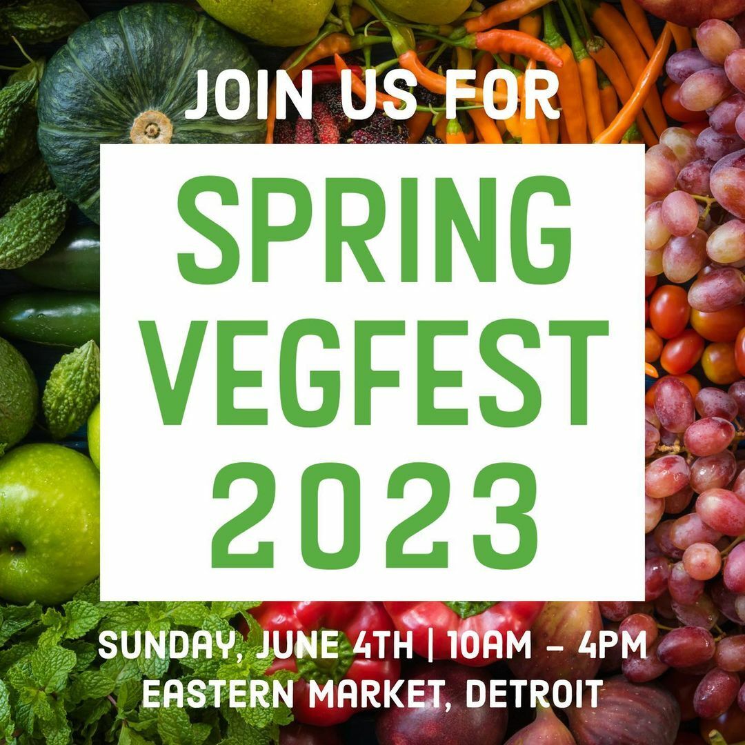 VegMichigan Spring VegFest 2023 at Eastern Market Brewing Co on Sun