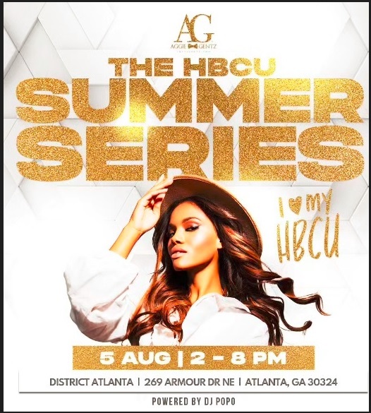 The HBCU Summer Series – I Love My HBCU! (Day Party – Fundraiser) At ...