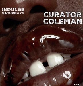 INDULGE 3rd SATURDAYS