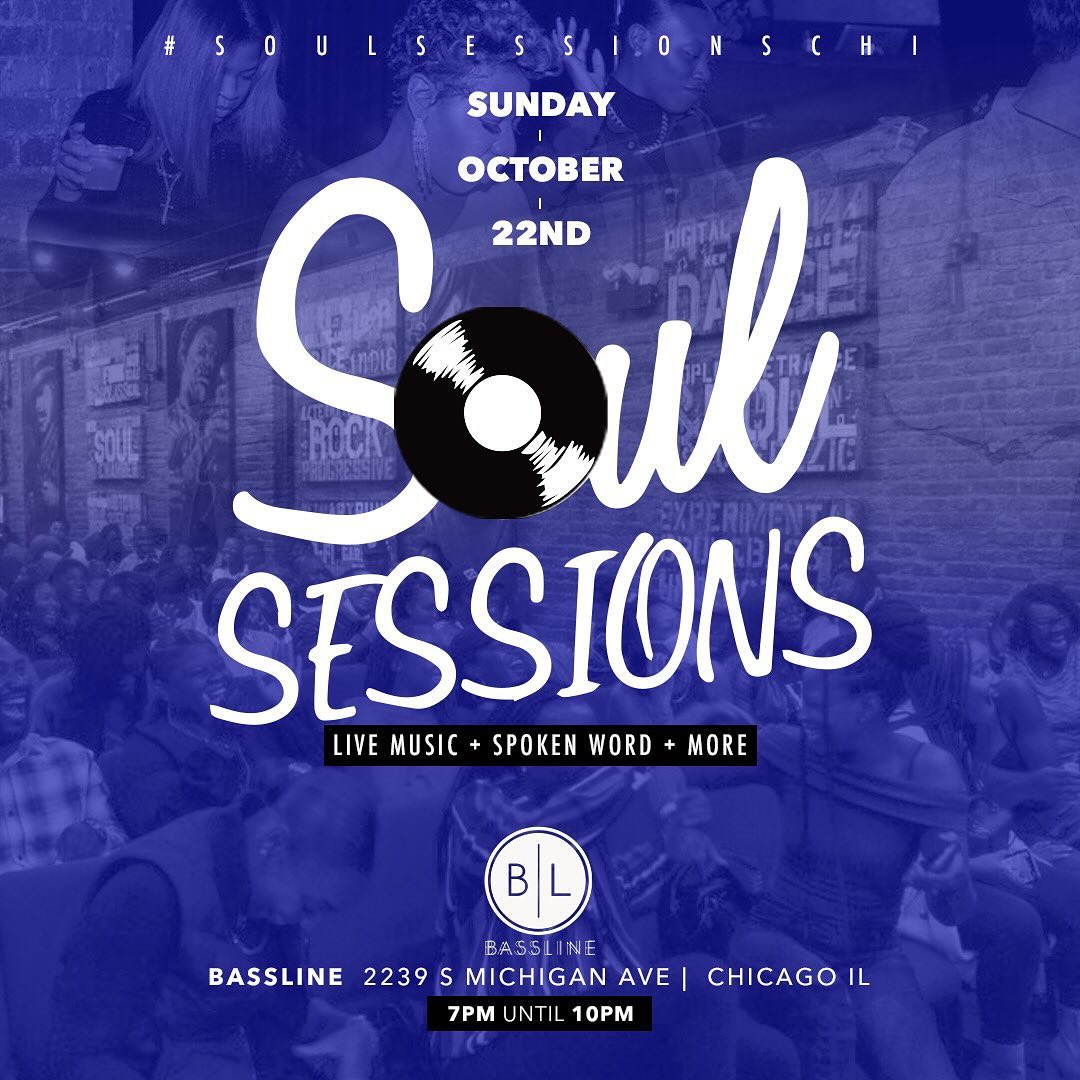 Soul Sessions Chi (Live Music, R&B, Spoken Word) at BASSLINE || 2239 on ...