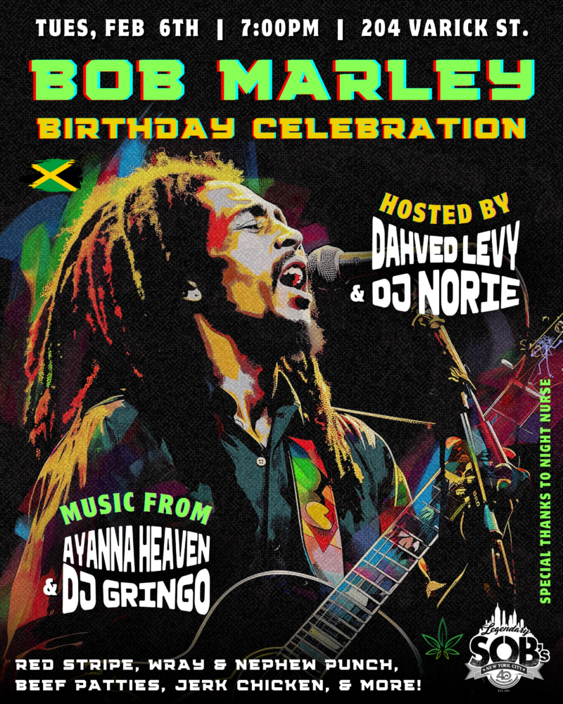 Bob Marley Birthday Celebration At SOB S On Tue Feb 6th 2024 7 00 Pm   Bob Marley Birthday 2.6.24 1 