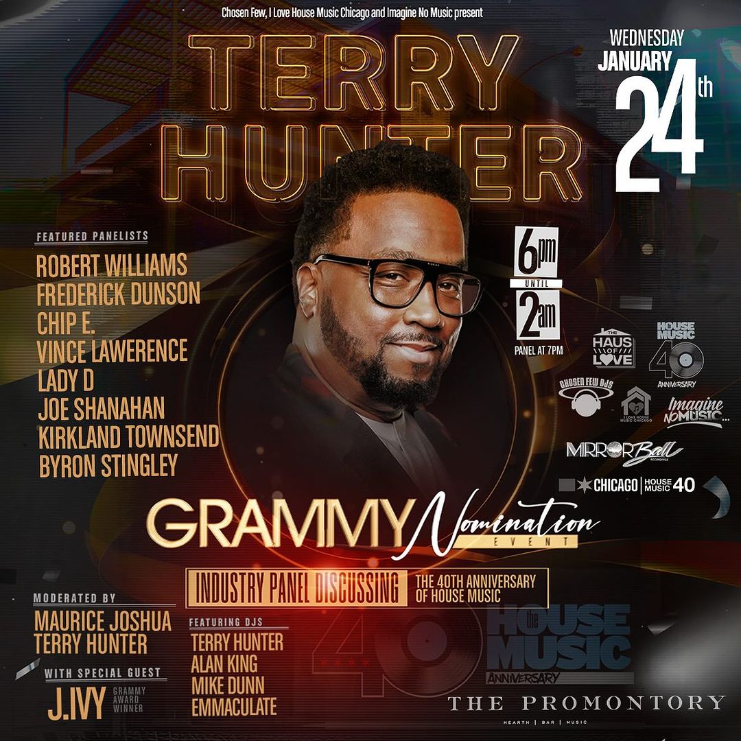 Grammy Nomination Event For Terry Hunter And 40 Years Of House Music 