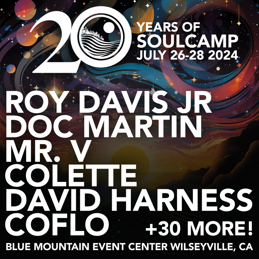 Soul Camp 20 Year Anniversary! at Blue Mountain Event Center on Fri, Jul 26th, 2024 1200 pm