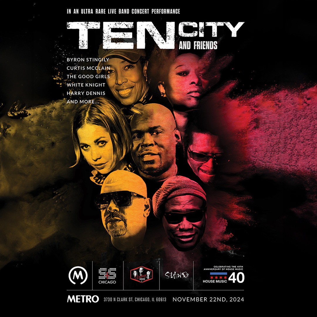 Ten City (Live Band) w/ White Knight, Curtis McClain, Harry Dennis, & music by The Good Girls