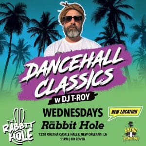 Dance Hall Classics w/ T-Roy