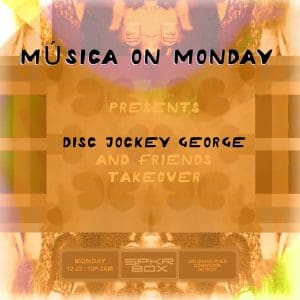 Musica on Monday presents Disc Jockey George