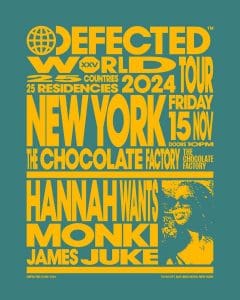 Defected Records with Hannah Wants, Monki, & James Juke