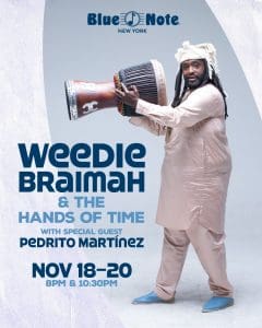 Weedie Braimah & The Hands of Time with special guest Pedrito Martínez