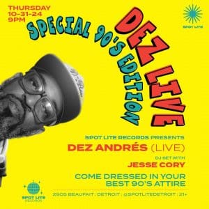 Dez Live – Special 90’s Edition w/ DJ Set by Jesse Cory