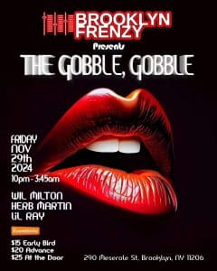 BROOKLYN FRENZY presents THE GOBBLE GOBBLE