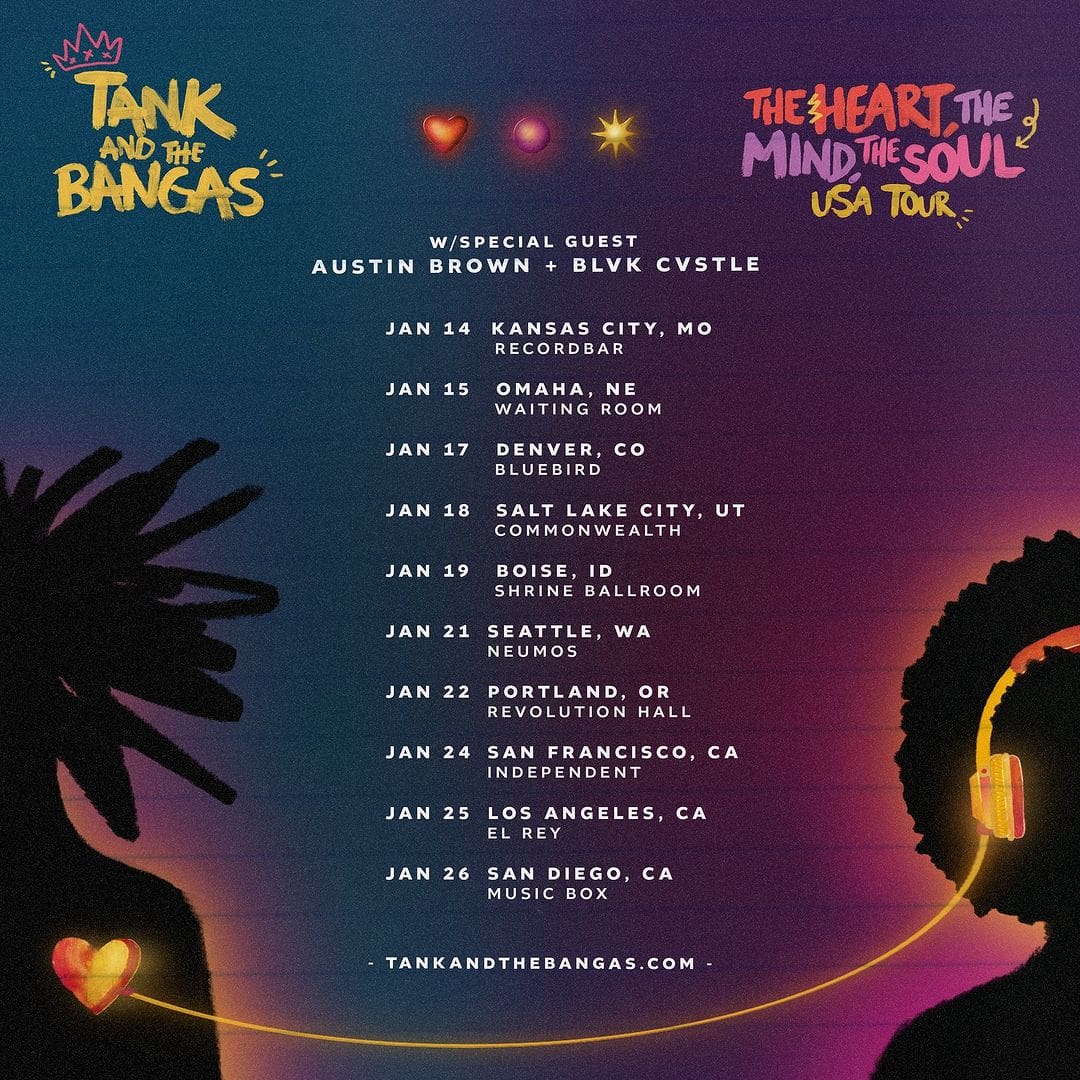 Tank and The Bangas – The Heart, The Mind, The Soul Tour