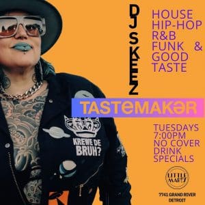 Tastemaker Tuesday w/ DJ Skeez