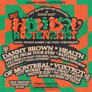 Holiday Hootenanny ft. Danny Brown, Of Montreal, HEALTH