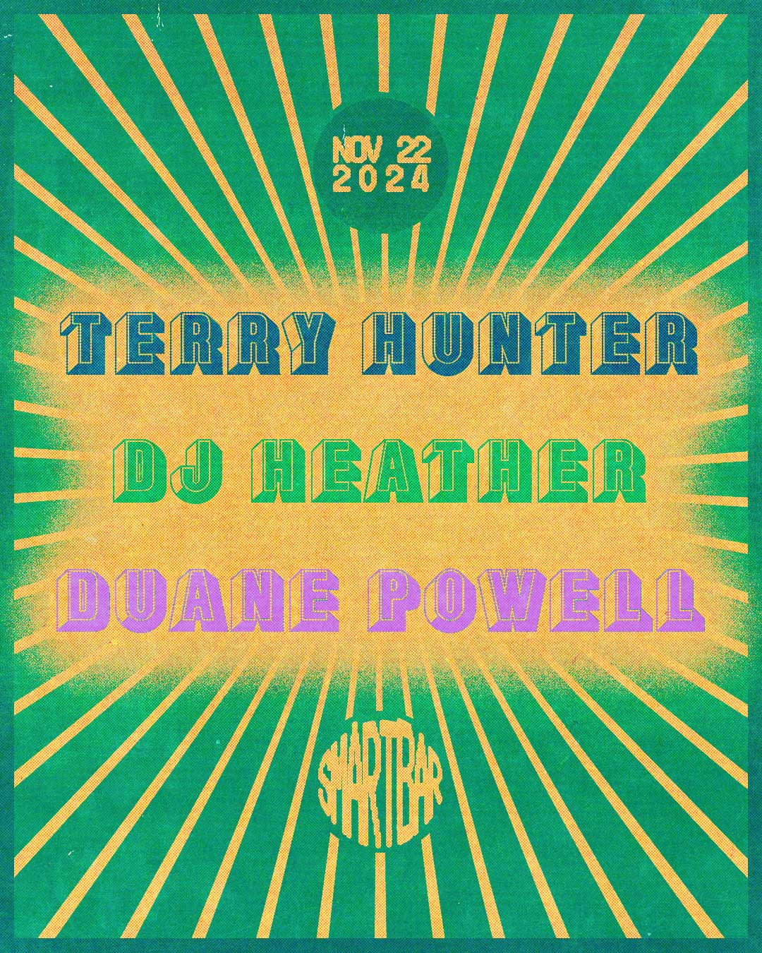 Terry Hunter * DJ Heather * Duane Powell