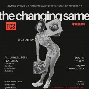 The Changing Same featuring DJ Rashida