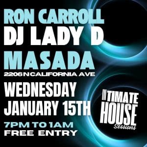 Intimate House Sessions with Ron Carroll + special guest Lady D