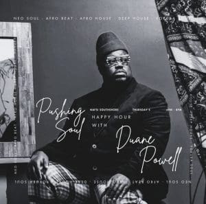 Pushing Soul with Duane Powell