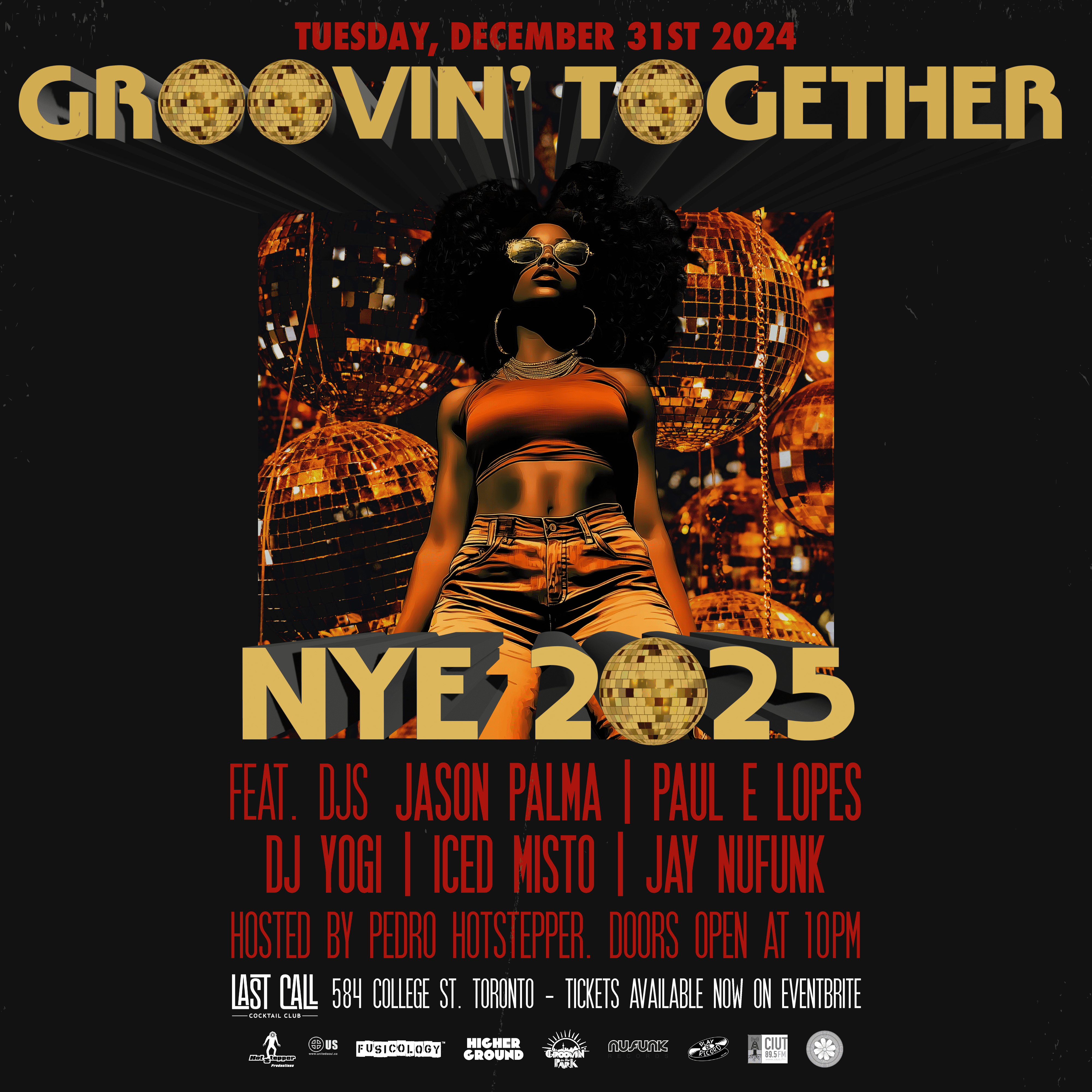 A Groovin’ Together NYE 2025 w/ Jason Palma, Paul E Lopes, DJ Yogi, Iced Misto & Jay NuFunk.