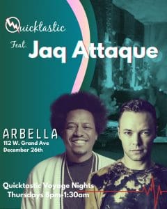 Quicktastic Voyage Nights with Jaq Attaque