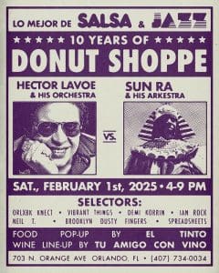 10 Years of Donut Shoppe | Hector Lavoe & His Orchestra vs Sun Ra & His Arkestra | Orlando